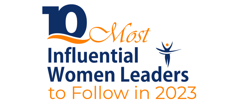 10 Most Influential Women Leaders to Follow in 2023 - Global Chief Insights